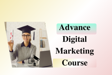 Advance Digital Marketing Course